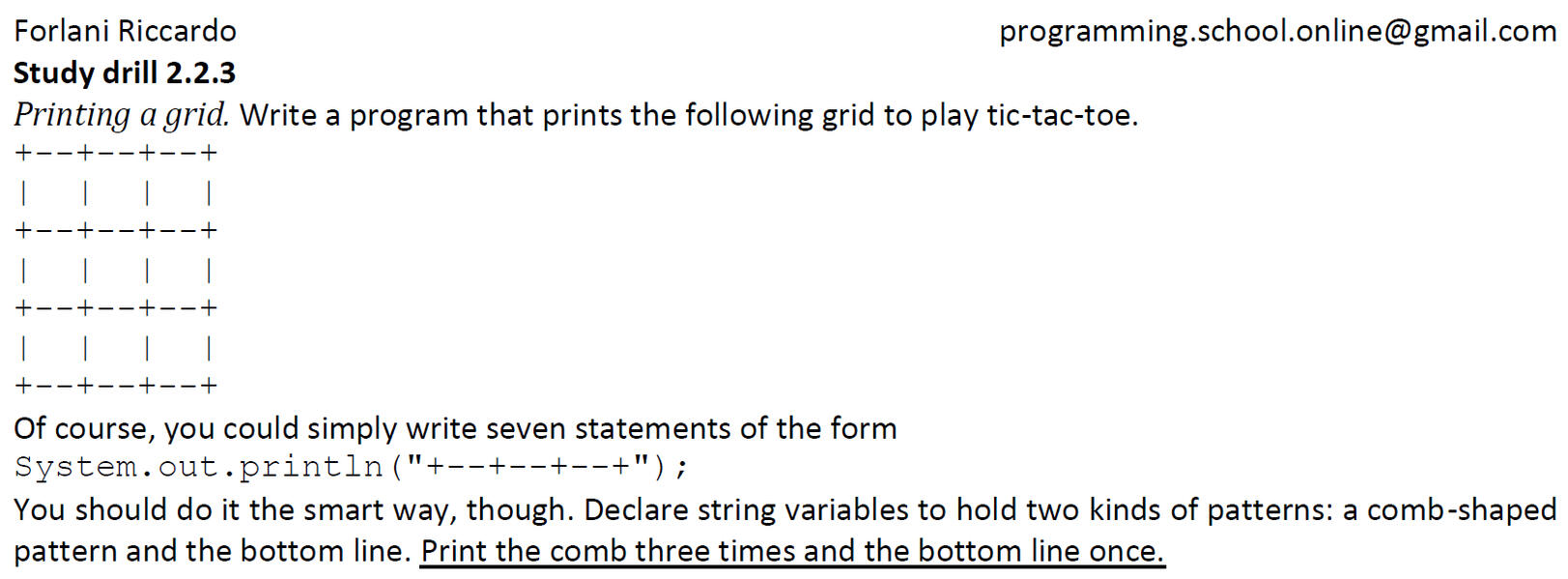 Simple guided coding exercises
